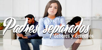 Padres separados: deberes y derechos