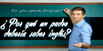 ¿Por qué un padre debería saber inglés?