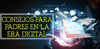 Consejos para padres en la era digital